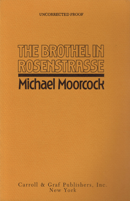 <b><i>The Brothel In Rosenstrasse</i></b>, 1987, Carroll & Graf proof trade p/b